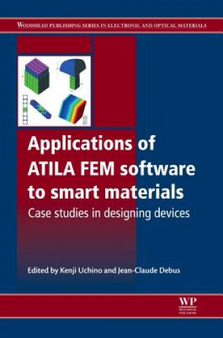 Carte Applications of ATILA FEM Software to Smart Materials Kenji Uchino