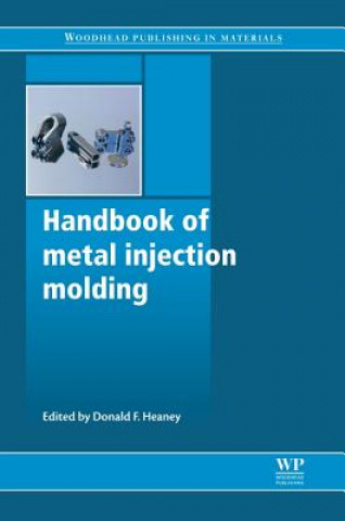 Книга Handbook of Metal Injection Molding Donald F. Heaney