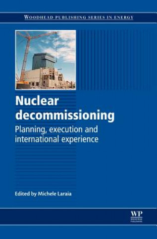 Knjiga Nuclear Decommissioning Michele T Laraia