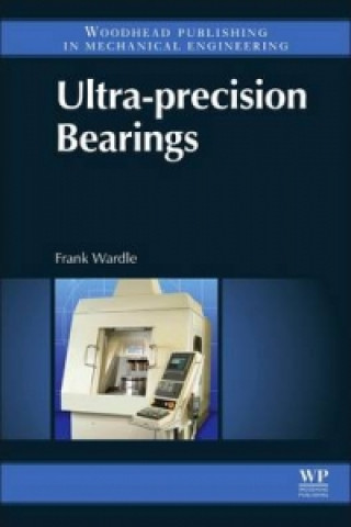 Kniha Ultra-precision Bearings Frank Wardle