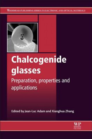 Livre Chalcogenide Glasses J L Adam