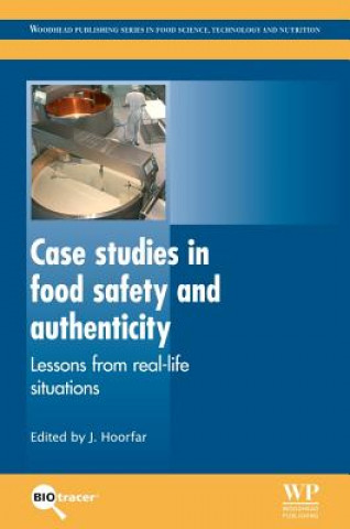 Könyv Case Studies in Food Safety and Authenticity 