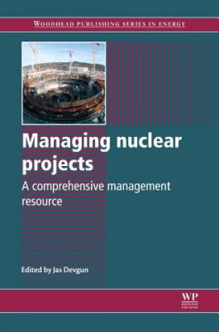 Book Managing Nuclear Projects J Devgun