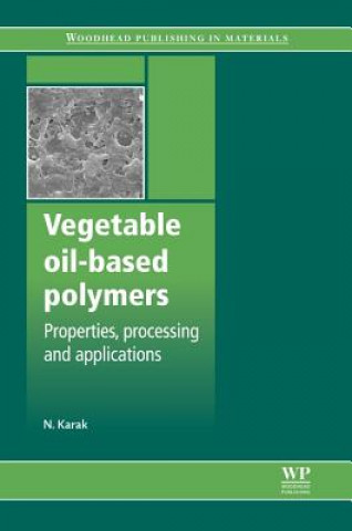 Könyv Vegetable Oil-Based Polymers Niranjan Karak