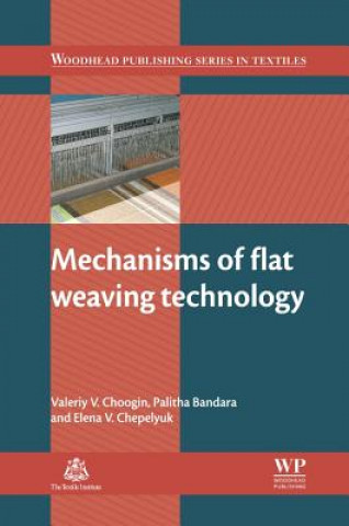 Książka Mechanisms of Flat Weaving Technology Valeriy Choogin