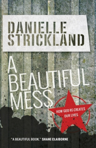 Kniha Beautiful Mess Danielle Strickland