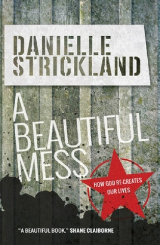 Book Beautiful Mess Danielle Strickland