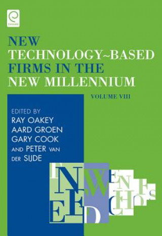 Carte New Technology-Based Firms in the New Millennium Gary Cook