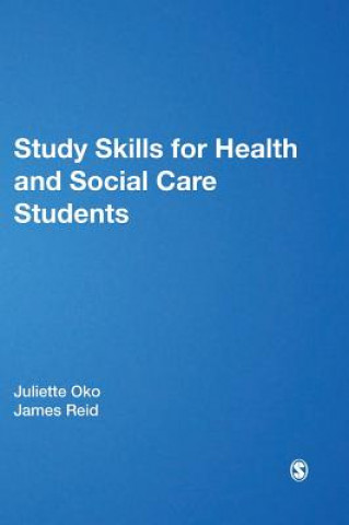 Knjiga Study Skills for Health and Social Care Students Juliette Oko