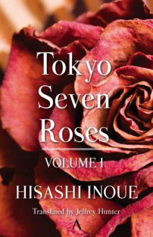 Könyv Tokyo Seven Roses Hisashi Inoue