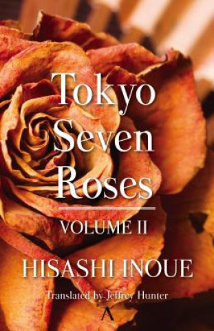 Knjiga Tokyo Seven Roses Hisashi Inoue