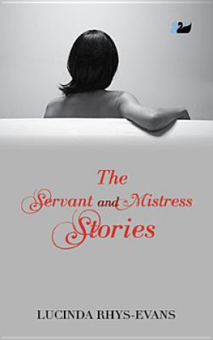 Книга Servant and Mistress Stories Lucinda Rhys-Evans