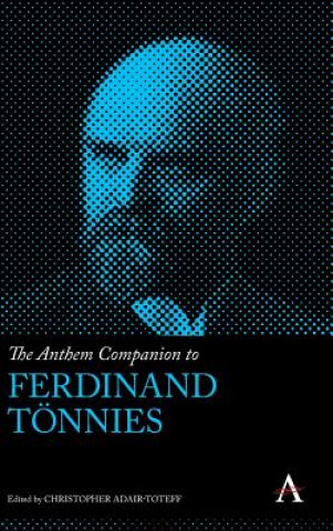 Carte Anthem Companion to Ferdinand Toennies Christopher Adair-Toteff