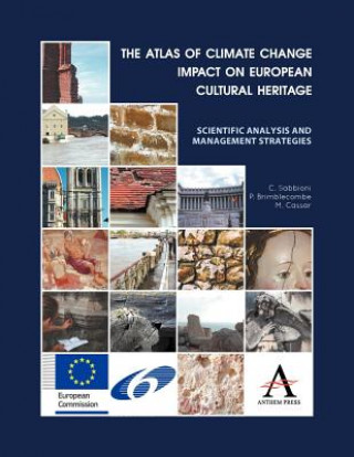 Könyv Atlas of Climate Change Impact on European Cultural Heritage Peter Brimblecombe