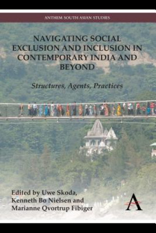 Carte Navigating Social Exclusion and Inclusion in Contemporary India and Beyond Kenneth Bo Nielsen
