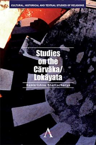 Könyv Studies on the Carvaka/Lokayata Ramkrishna Bhattacharya