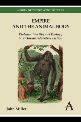 Carte Empire and the Animal Body John Miller