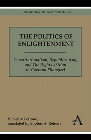 Kniha Politics of Enlightenment Vincenzo Ferrone