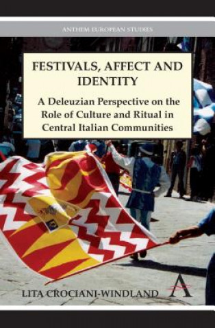 Knjiga Festivals, Affect and Identity Lita Crociani-Windland