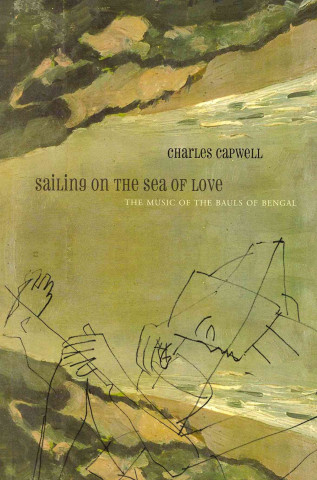 Buch Sailing on the Sea of Love Charles Capwell