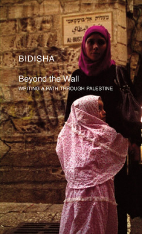 Carte Beyond the Wall Bidisha