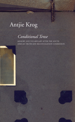 Livre Conditional Tense Antjie Krog