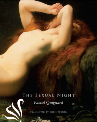 Kniha Sexual Night Pascal Quignard