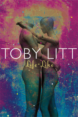 Carte Life-Like Toby Litt