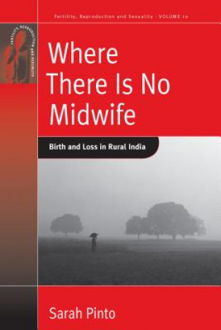 Kniha Where There Is No Midwife Sarah Pinto