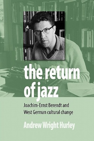 Kniha Return of Jazz Andrew Wright Hurley