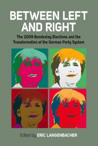 Книга Between Left and Right Eric Langenbacher