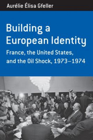 Книга Building a European Identity Aurelie Elisa Gfeller