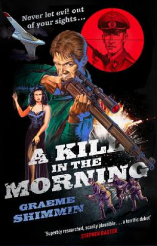 Книга Kill in the Morning Graeme Shimmin