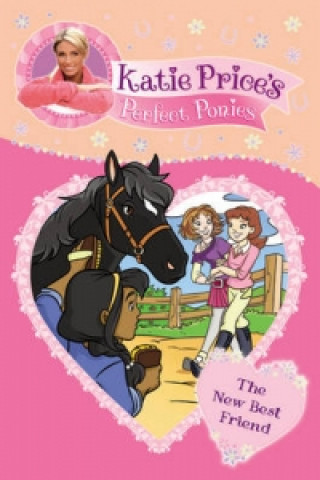 Carte Katie Price's Perfect Ponies: The New Best Friend Katie Price
