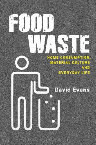 Книга Food Waste David Evans