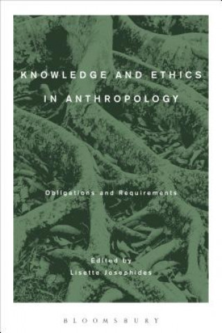 Könyv Knowledge and Ethics in Anthropology 