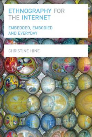 Könyv Ethnography for the Internet Christine Hine