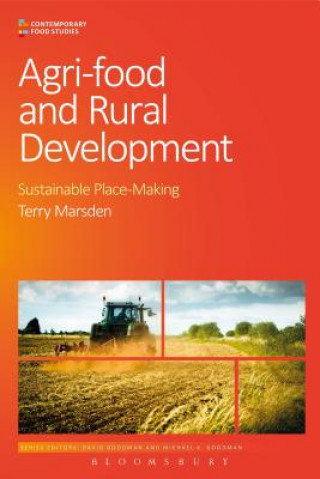 Książka Agri-Food and Rural Development Terry Marsden