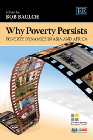 Książka Why Poverty Persists - Poverty Dynamics in Asia and Africa 