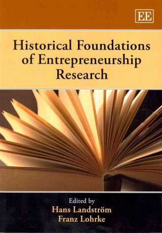 Könyv Historical Foundations of Entrepreneurship Research 