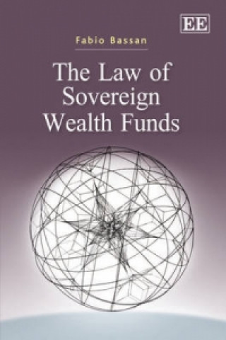 Kniha Law of Sovereign Wealth Funds Fabio Bassan