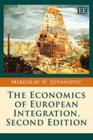 Книга Economics of European Integration, Second Edition Miroslav N. Jovanovic