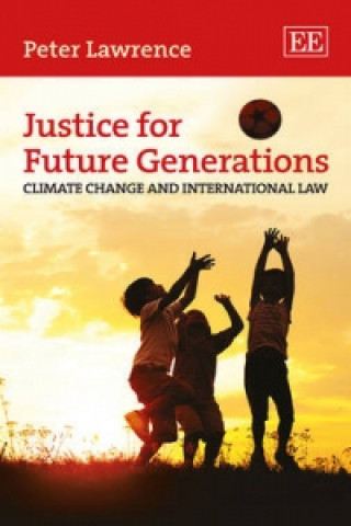 Könyv Justice for Future Generations P. Lawrence