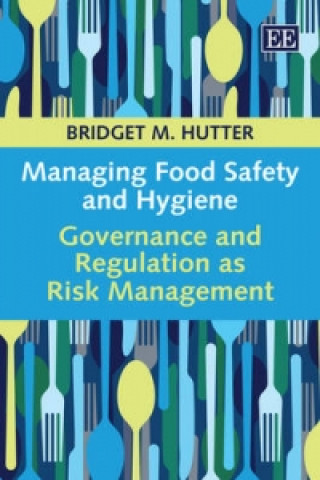 Könyv Managing Food Safety and Hygiene Bridget Hutter