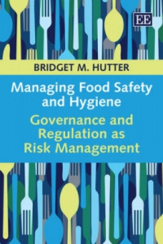 Kniha Managing Food Safety and Hygiene Bridget Hutter