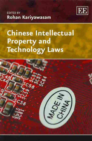 Kniha Chinese Intellectual Property and Technology Laws 