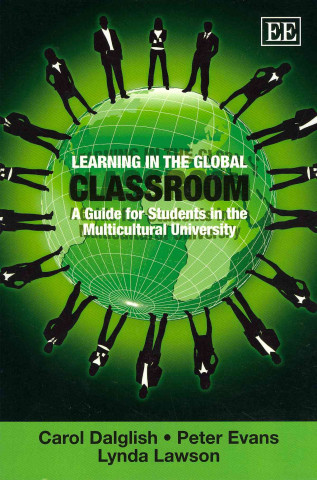 Knjiga Learning in the Global Classroom Carol Dalglish