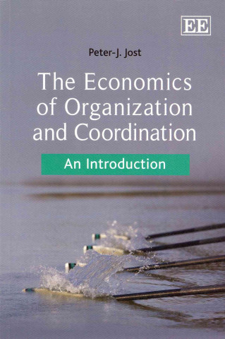 Libro Economics of Organization and Coordination Peter J. Jost