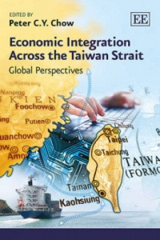 Könyv Economic Integration Across the Taiwan Strait 