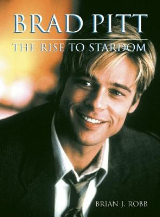 Kniha Brad Pitt Brian J. Robb